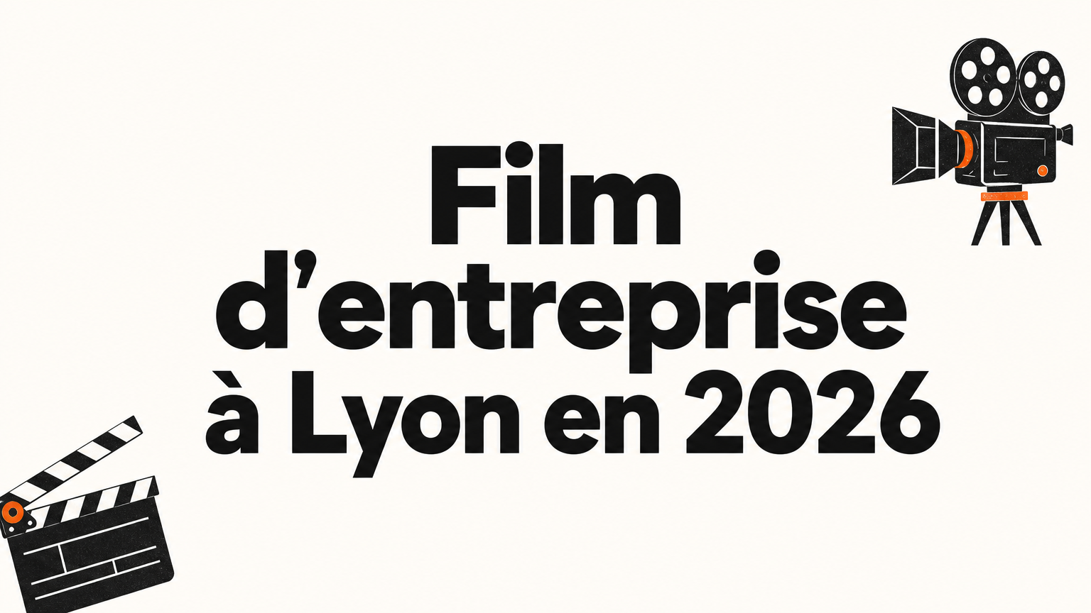 Meilleur film d’entreprise à Lyon en 2026 : 6 options