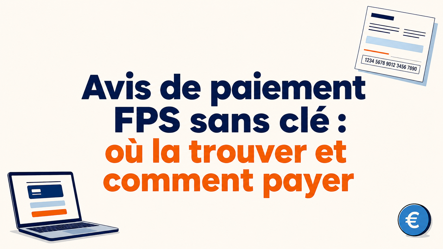 Avis de paiement FPS sans clé : comment payer en 2026